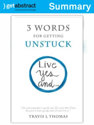 cover image of 3 Words for Getting Unstuck (Summary)